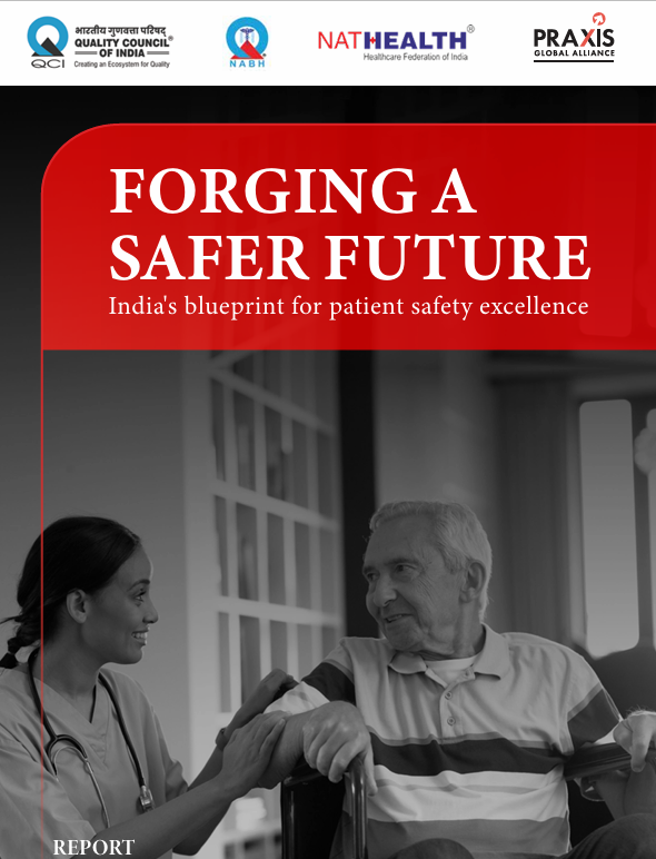 forging-a-safer-future-india-s-blueprint-for-patient-safety-excellence